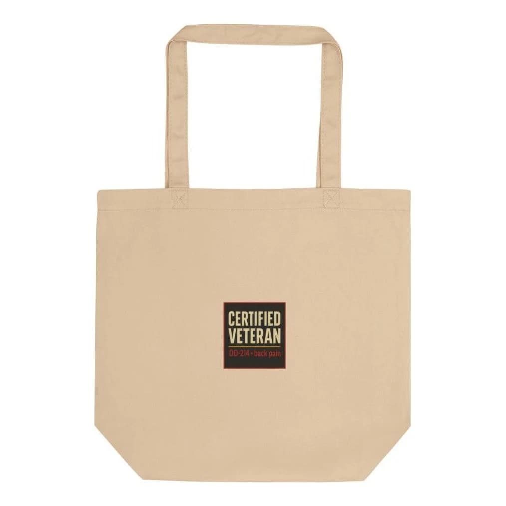Certified Veteran · DD-214 + back pain, Cotton tote bag