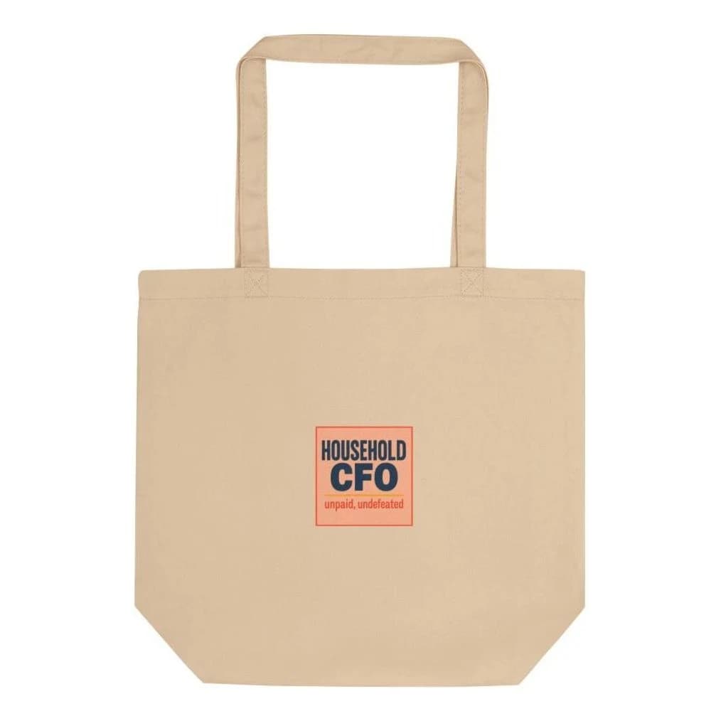 Household CFO · unpaid · undefeated, Cotton tote bag