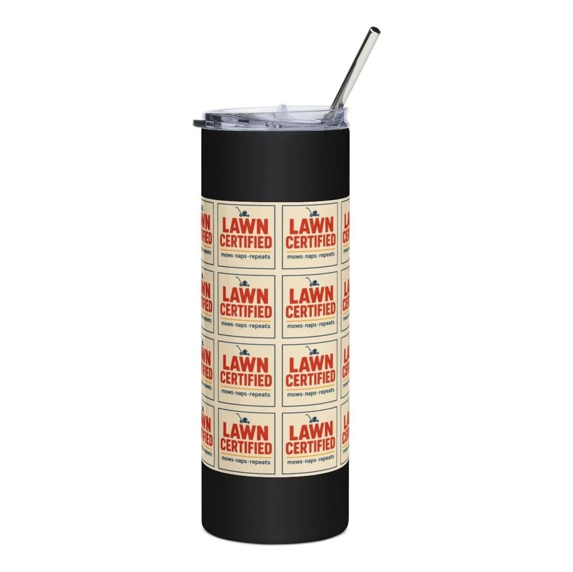 Lawn certified · mows · naps · repeats, 20oz stainless tumbler