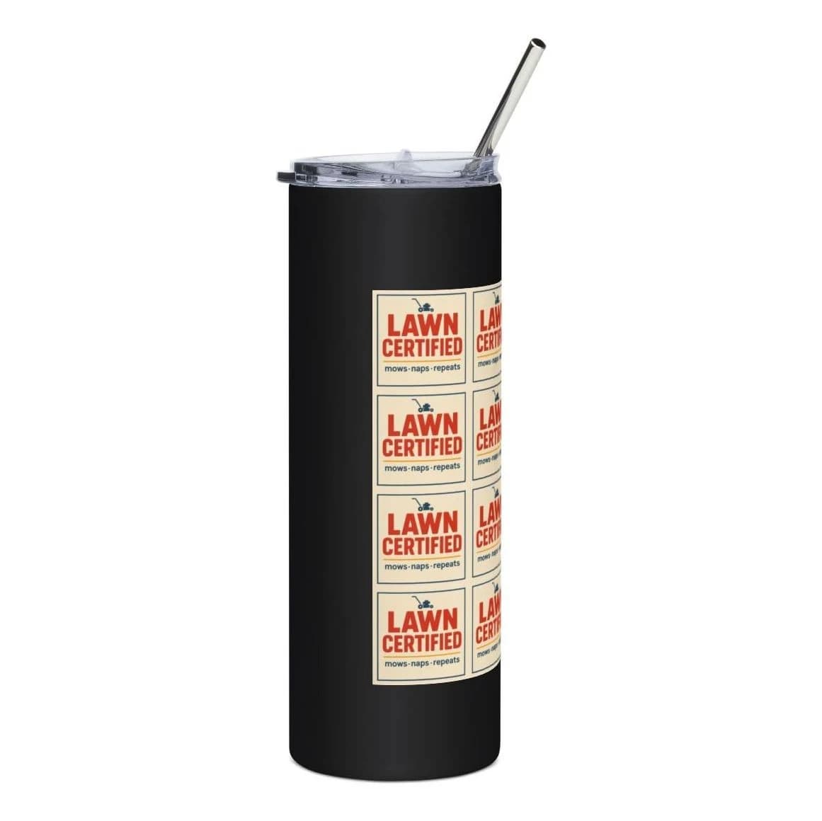 Lawn certified · mows · naps · repeats, 20oz stainless tumbler
