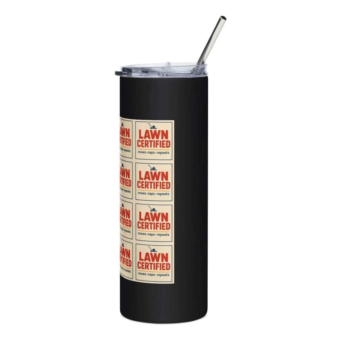 Lawn certified · mows · naps · repeats, 20oz stainless tumbler