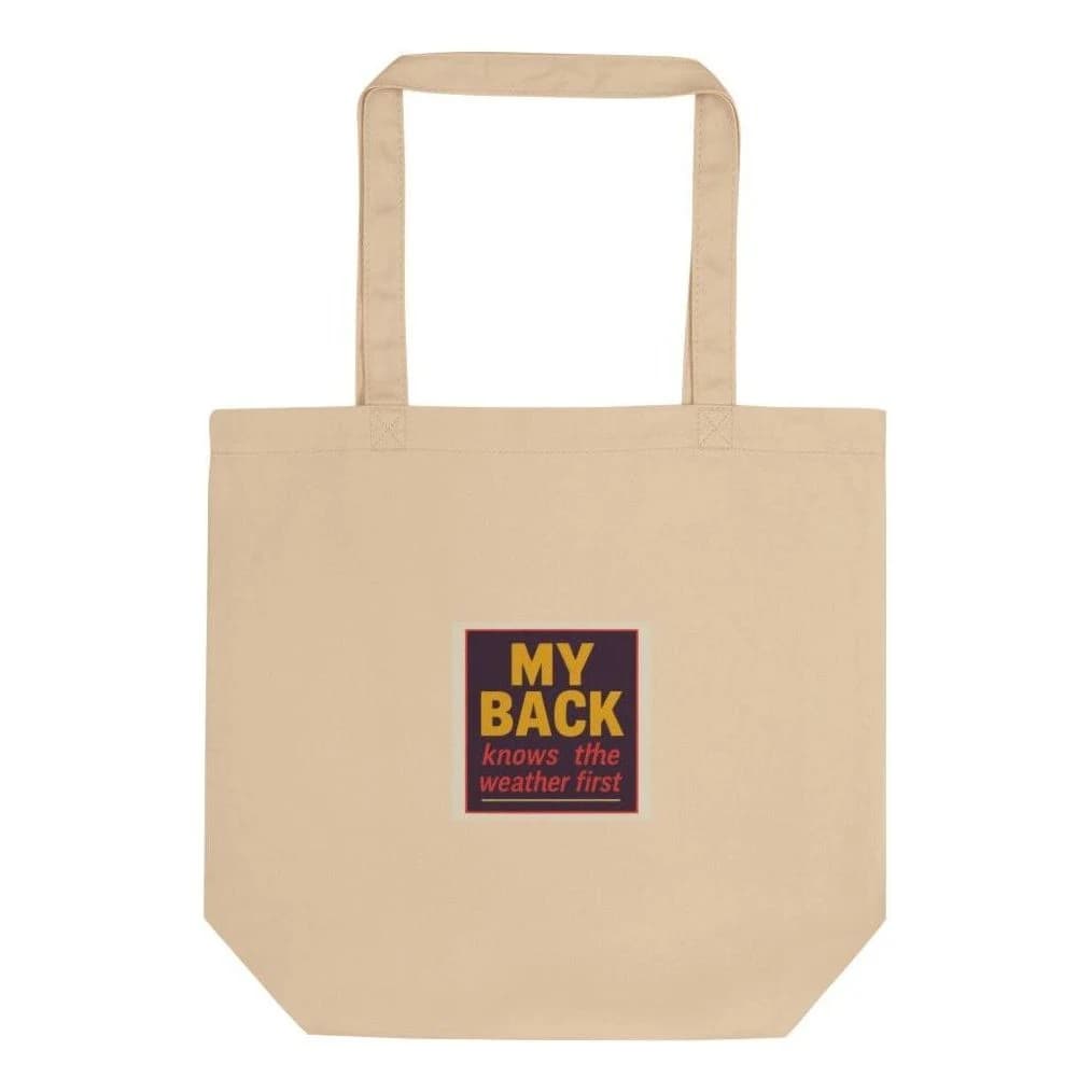 My back knows the weather, Cotton tote bag