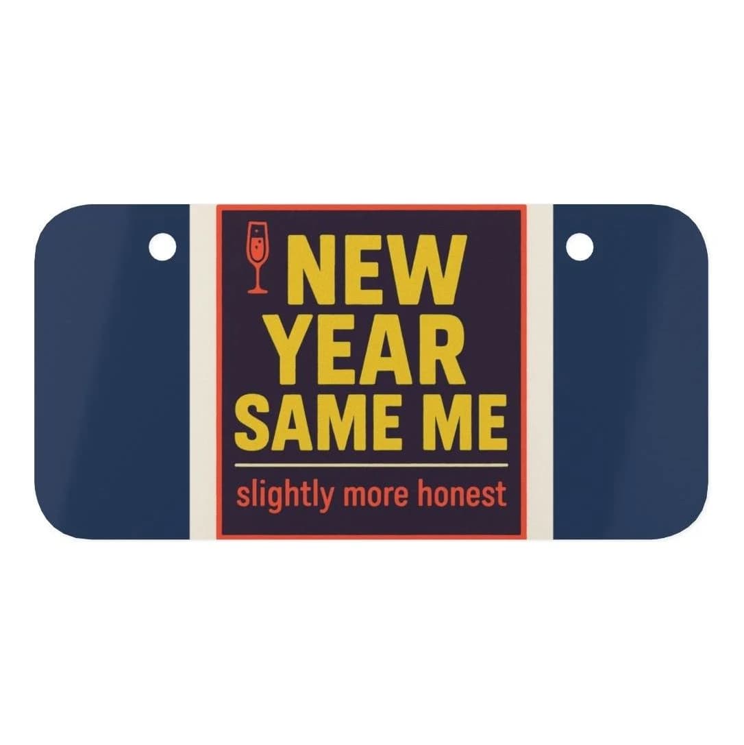 New year · same me, Mini license plate