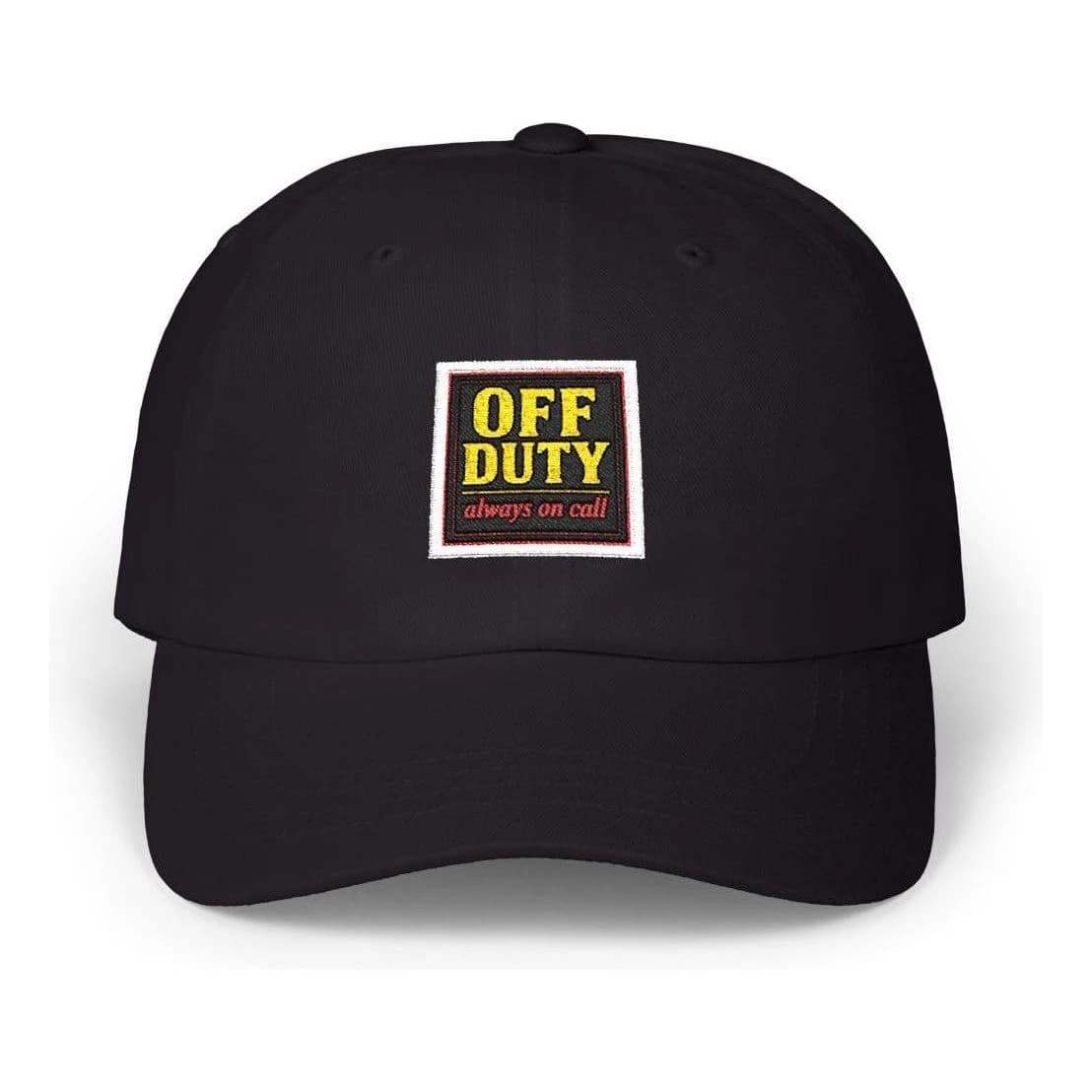 Off duty · always on call, Embroidered dad hat