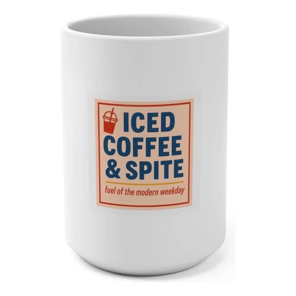 Iced coffee & spite, 15oz ceramic mug
