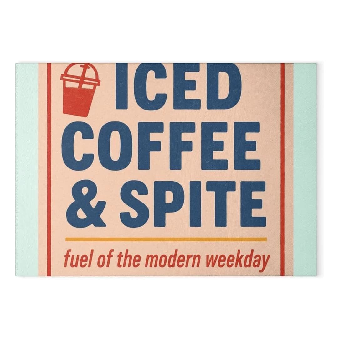 Iced coffee & spite, Glass cutting board